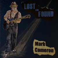 Mark Cameron - Lost and Found