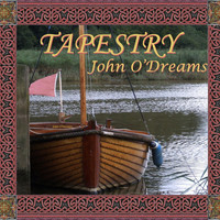 Tapestry - John O'Dreams