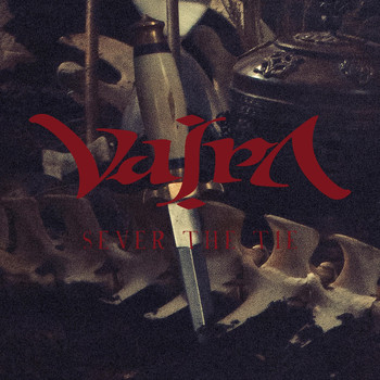 Vajra - Sever the Tie