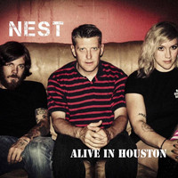 Nest - Alive in Houston