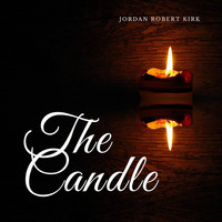 Jordan Robert Kirk - The Candle