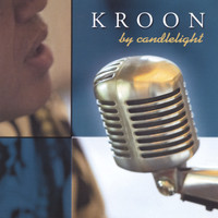 Kroon - Kroon By Candlelight