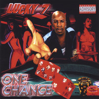 Lucky 7 - ONE CHANCE