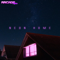 Arcade Riviera - Neon Home
