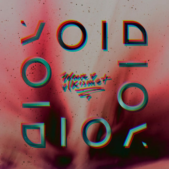 Moore Kismet - Void (Explicit)