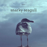 Kaki - Snarky Seagull