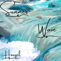 Houzel - Summer Wave