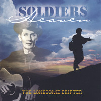 The Lonesome Drifter - Soldiers Heaven