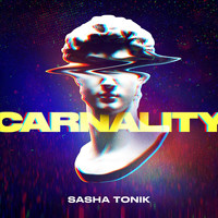 Sasha Tonik - Carnality