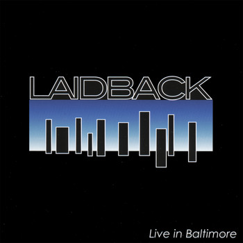 Laidback - Live In Baltimore