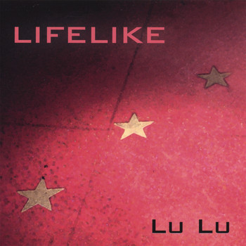 Lifelike - Lu Lu