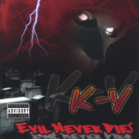K-Y - Evil Never Dies