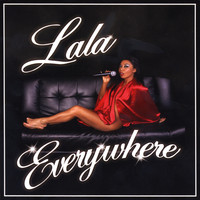 Lala - Everywhere