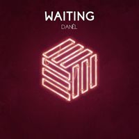 DANÊL - Waiting