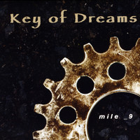 Key Of Dreams - Mile _9