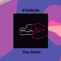 Starkin - The Ditch