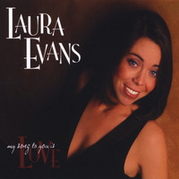 Laura Evans - My Song to You Is Love