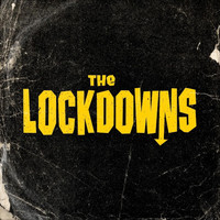 The Lockdowns - S / T