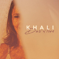 Khali - Dub'n'love