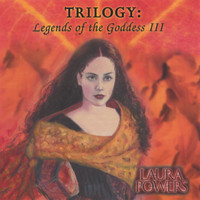 Laura Powers - Trilogy: Legends of the Goddess III