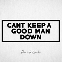Ricardo Clarke - Can't Keep a Good Man Down