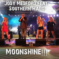 Jody Medford - Moonshine (feat. Southern Halo)
