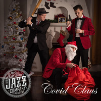 Dr. Daylight's Jazz Co. - Covid Claus (feat. Spencer Racca)