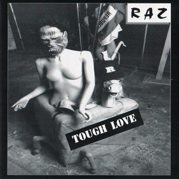 Raz - Tough Love (Explicit)