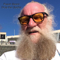 Barry Green - Papah Beard Drop the Quiche