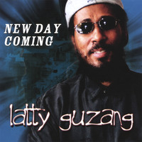 Latty Guzang - New Day Coming