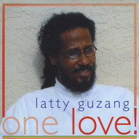 Latty Guzang - One Love