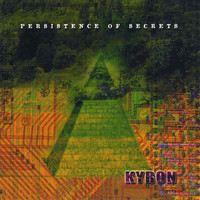 Kyron - Persistence of Secrets