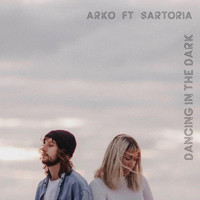 Arko - Dancing in the Dark (feat. Sartoria)