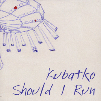 Kubatko - Should I Run