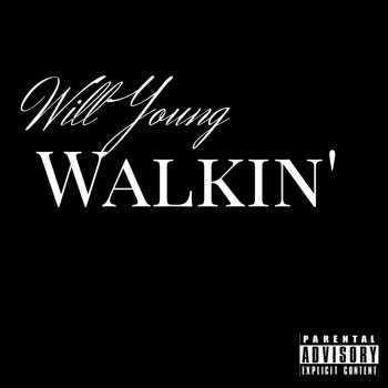 Will Young - Walkin' (Explicit)