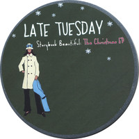 Late Tuesday - Storybook Beautiful: The Christmas Ep