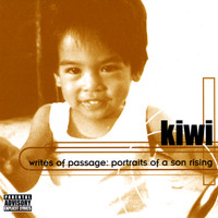 Kiwi - Writes of Passage: Portraits of a Son Rising