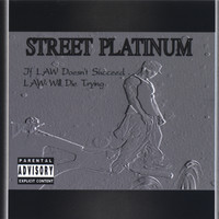 Law - Street Platinum
