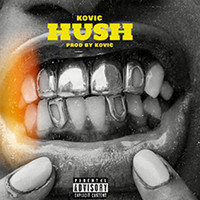 Kovic - Hush Interlude  (Explicit)