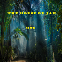 MSG - The House of Jah