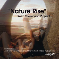 The Keith Thompson Project - Nature Rise