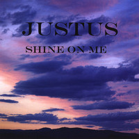 Justus - Shine On Me