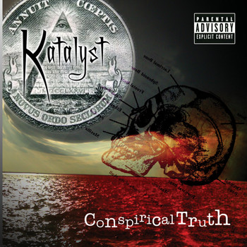 Katalyst - Conspiracle Truth (Explicit)