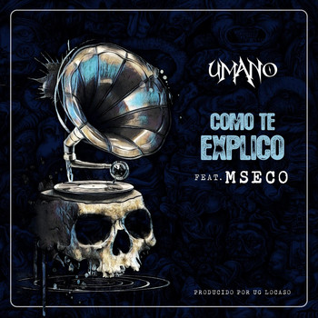 Umano - Como Te Explico (feat. Mseco) (Explicit)
