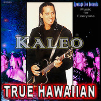 Kaleo - True Hawaiian, Average Joe Music
