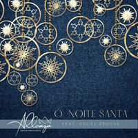 Allcaza - Ó Noite Santa (feat. Vanessa Brian & Vocal Groove)