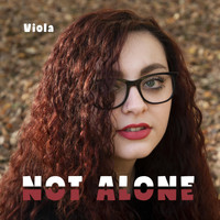 Viola - Not Alone