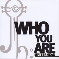 Jupiterhead - Who You Are