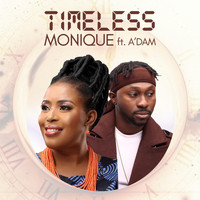 Monique - Timeless (feat. A'dam)