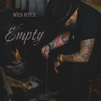 Wes Ryce - Empty